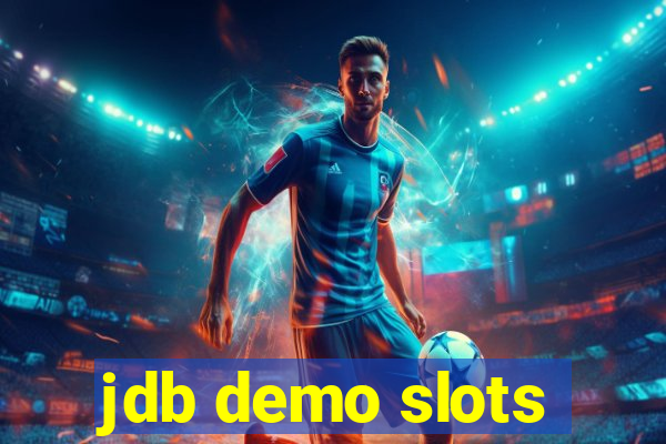 jdb demo slots